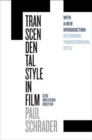 Image for Transcendental Style in Film : Ozu, Bresson, Dreyer