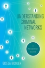 Image for Understanding Criminal Networks : A Research Guide