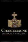 Image for Charlemagne : Father of a Continent