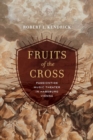 Image for Fruits of the Cross