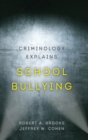 Image for Criminology Explains School Bullying