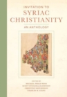 Image for Invitation to Syriac Christianity  : an anthology
