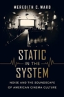 Image for Static in the System