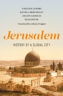 Image for Jerusalem : History of a Global City