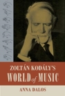 Image for Zoltan Kodaly’s World of Music