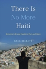 Image for There Is No More Haiti