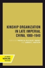 Image for Kinship Organization in Late Imperial China, 1000-1940