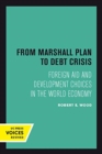 Image for From Marshall Plan to Debt Crisis