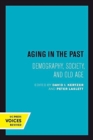 Image for Aging in the Past : Demography, Society, and Old Age