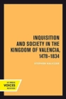 Image for Inquisition and Society in the Kingdom of Valencia, 1478-1834