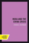 Image for India and the China Crisis
