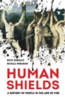 Image for Human shields  : a history of people in the line of fire