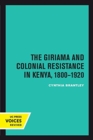 Image for The Giriama and Colonial Resistance in Kenya, 1800–1920