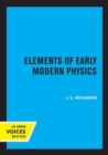 Image for Elements of Early Modern Physics
