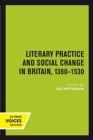 Image for Literary Practice and Social Change in Britain, 1380-1530