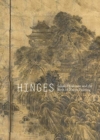 Image for Hinges : Sakaki Hyakusen and the Birth of Nanga Painting