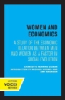 Image for Women and economics  : a study of the economic relation between men and women as a factor in social evolution