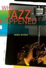 Image for Why Jazz Happened