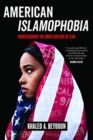 Image for American Islamophobia : Understanding the Roots and Rise of Fear