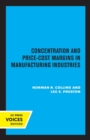 Image for Concentration and price-cost margins in manufacturing industries