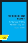Image for The Reign of King Henry VI