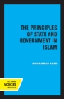 Image for The principles of state and government in Islam