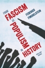Image for From Fascism to Populism in History