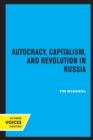 Image for Autocracy, Capitalism and Revolution in Russia