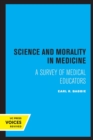 Image for Science and morality in medicine  : a survey of medical educators