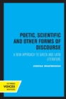 Image for Poetic, Scientific and Other Forms of Discourse
