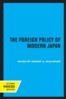 Image for The Foreign Policy of Modern Japan