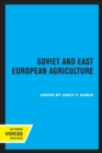 Image for Soviet and East European Agriculture