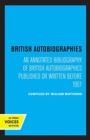 Image for British Autobiographies