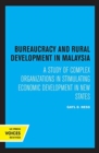 Image for Bureaucracy and Rural Development in Malaysia