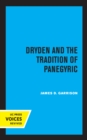 Image for Dryden and the Tradition of Panegyric