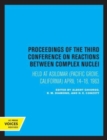 Image for Proceedings of the Third Conference on Reactions between Complex Nuclei
