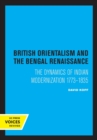 Image for British Orientalism and the Bengal Renaissance