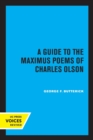 Image for A guide to the Maximus poems of Charles Olson