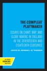 Image for The compleat plattmaker  : essays on chart, map, and globe making in England in the seventeenth and eighteenth centuries