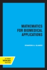 Image for Mathematics for Biomedical Applications