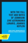 Image for Kepler&#39;s dream  : with the full text and notes of Somnium, sive astronomia lunaris, Joannis Kepleri