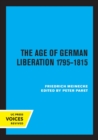 Image for The Age of German Liberation 1795-1815