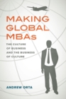 Image for Making Global MBAs