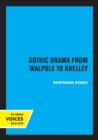 Image for Gothic Drama from Walpole to Shelley