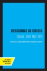 Image for Decisions in crisis  : Israel, 1967 and 1973