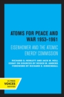 Image for Atoms for peace and war, 1953-1961  : Eisenhower and the Atomic Energy Commission