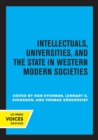 Image for Intellectuals, Universities, and the State in Western Modern Societies