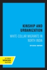 Image for Kinship and urbanization  : white-collar migrants in North India