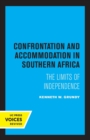 Image for Confrontation and accommodation in southern Africa