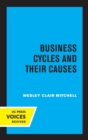Image for Business Cycles and Their Causes
